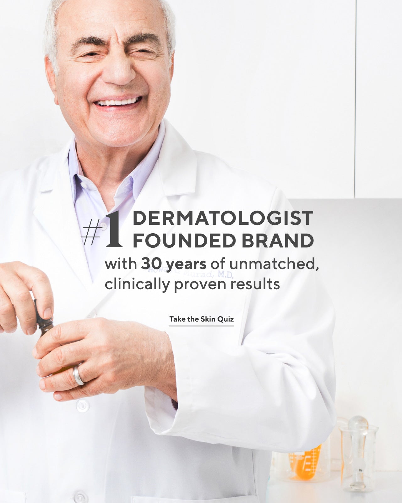 #1 dermatologist founded brand with 30 years of clinically proven results. Take the Skin Quiz now.
